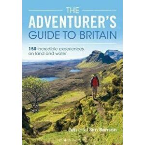Adventurer's Guide to Britain, Paperback - Jen Benson imagine