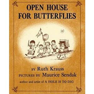 Open House for Butterflies, Hardcover - Ruth Krauss imagine