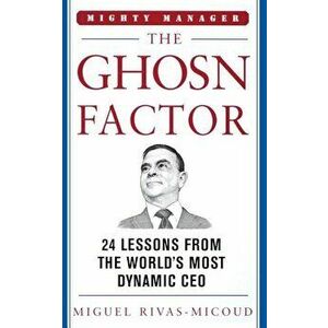 The Ghosn Factor, Paperback - Miguel Rivas-Micoud imagine
