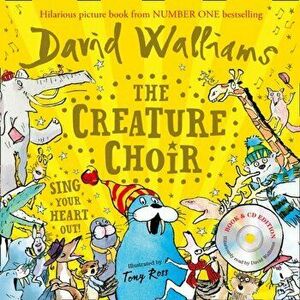 The Creature Choir - David Walliams imagine