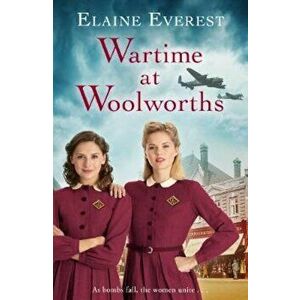 Wartime at Woolworths, Paperback - Elaine Everest imagine