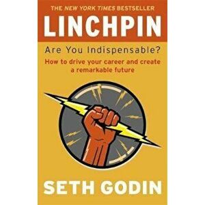 Linchpin, Paperback - Seth Godin imagine
