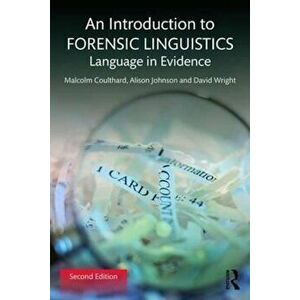 Introduction to Forensic Linguistics, Paperback - Malcolm Coulthard imagine