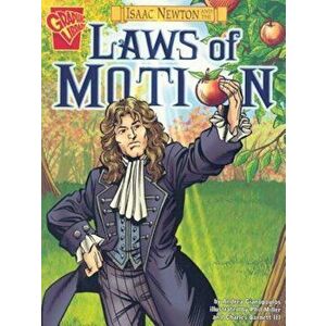 Isaac Newton and the Laws of Motion, Paperback imagine