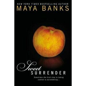Sweet Surrender, Paperback - Maya Banks imagine