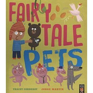 Fairy Tale Pets, Paperback - Tracey Corderoy imagine