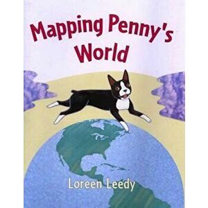 Mapping Penny's World, Paperback - Loreen Leedy imagine