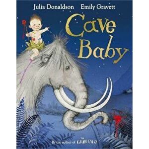 Cave Baby, Paperback - Julia Donaldson imagine