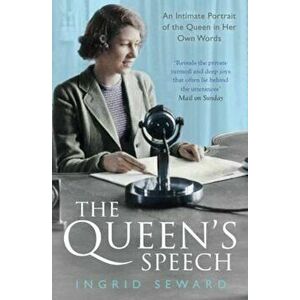 Queen's Speech, Paperback - Ingrid Seward imagine