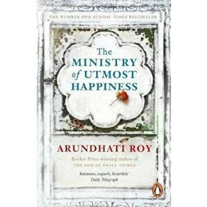 Ministry of Utmost Happiness, Paperback - Arundhati Roy imagine