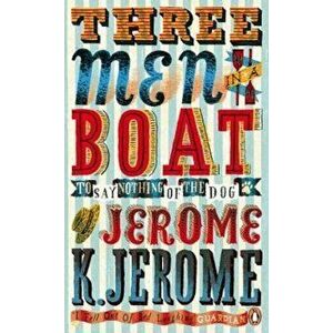 Three Men in a Boat, Paperback - Jerome K Jerome imagine