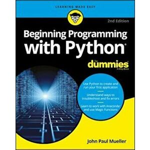 Beginning Programming with Python for Dummies, Paperback - John Paul Mueller imagine