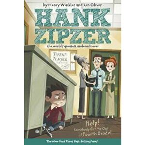 Help! Somebody Get Me Out of Fourth Grade, Paperback - Henry Winkler imagine