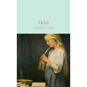 Heidi, Hardcover - Johanna Spyri imagine