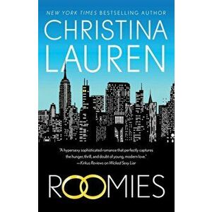 Roomies, Paperback - Christina Lauren imagine