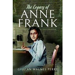 Legacy of Anne Frank, Paperback imagine