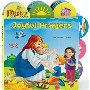 Joyful Prayers, Hardcover - Thomas J. Donaghy imagine