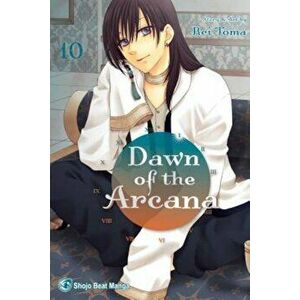 Dawn of the Arcana, Vol. 10, Paperback - Rei Toma imagine