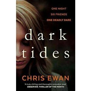 Dark Tides, Paperback - Chris Ewan imagine