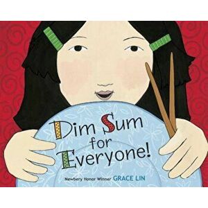 Dim Sum for Everyone!, Hardcover - Grace Lin imagine