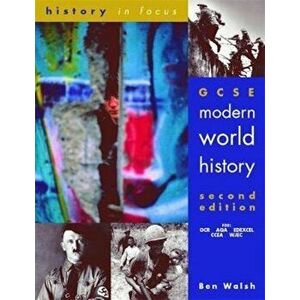 GCSE Modern World History 2nd Edn Student's Book, Paperback - Ben Walsh imagine
