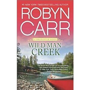 Wild Man Creek, Paperback imagine
