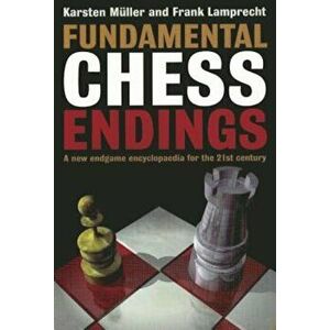Fundamental Chess Endings, Paperback - Karsten Muller imagine