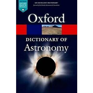 Dictionary of Astronomy, Paperback - Ian Ridpath imagine