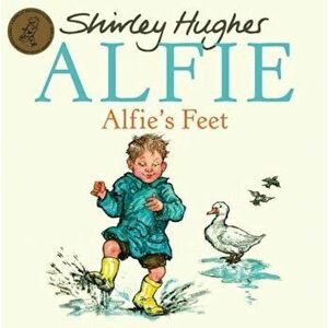 Alfie's Feet, Paperback - Shirley Hughes imagine