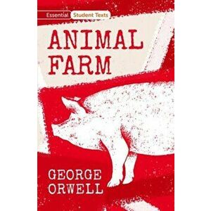 Essential Student Texts: Animal Farm, Paperback - George Orwell imagine