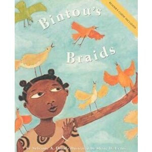 Bintou's Braids, Paperback - Sylviane A. Diouf imagine