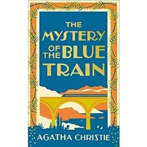 Mystery of the Blue Train, Hardcover - Agatha Christie imagine
