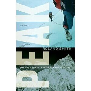 Peak, Paperback - Roland Smith imagine