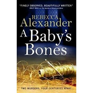 Baby's Bones, Paperback - Rebecca Alexander imagine
