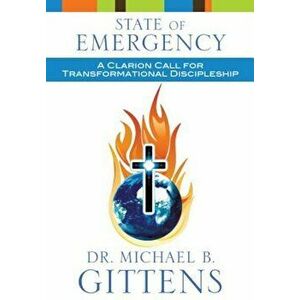State of Emergency, Paperback - Dr Michael B. Gittens imagine
