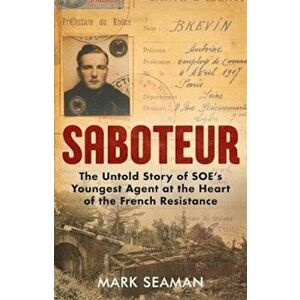 Saboteur, Hardcover - Mark Seaman imagine