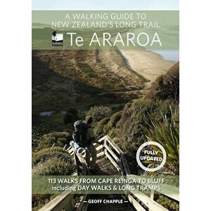 A Walking Guide to New Zealand's Long Trail, Paperback - Geoff Chapple imagine