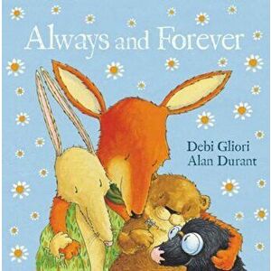 Always and Forever, Paperback - Alan Durant imagine