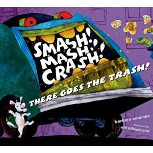Smash! Crash!, Hardcover imagine