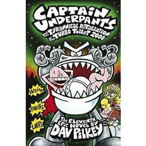 Captain Underpants and the Tyrannical Retaliation of the Tur, Paperback - Dav Pilkey imagine