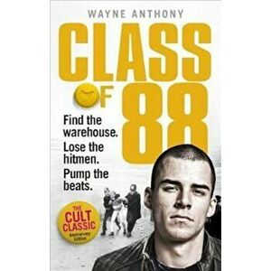 Class of '88, Paperback - Wayne Anthony imagine