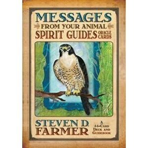 Messages from Your Animal Spirit Guides Oracle Cards: A 44-Card Deck and Guidebook! 'With Guidebook', Hardcover - Steven D. Farmer imagine