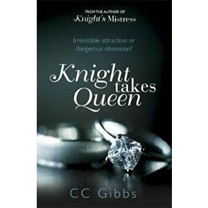 Knight Takes Queen, Paperback - CC Gibbs imagine