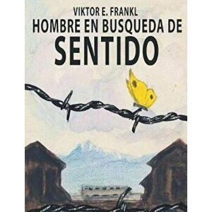 El Hombre En Busca del Sentido (Spanish), Paperback - Viktor E. Frankl imagine