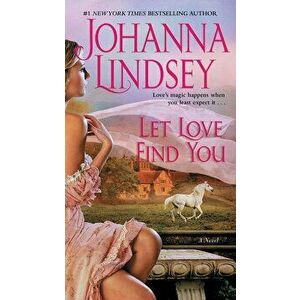 Let Love Find You - Johanna Lindsey imagine