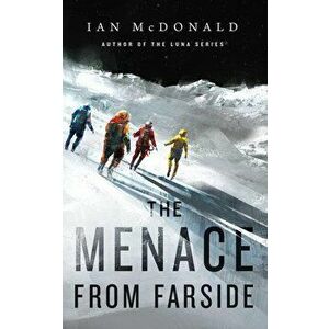 The Menace from Farside, Paperback - Ian McDonald imagine