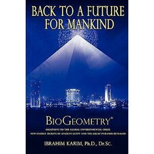 Back to a Future for Mankind, Paperback - Phd Dr Sc Ibrahim Karim imagine