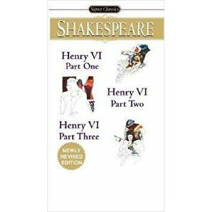 Henry VI (Parts I, II and III) - William Shakespeare imagine
