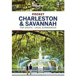 Lonely Planet Pocket Charleston & Savannah, Paperback - Lonely Planet imagine