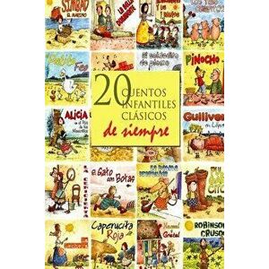 20 Cuentos Infantiles Clasicos de Siempre (Spanish), Paperback - Hans Christian Andersen imagine